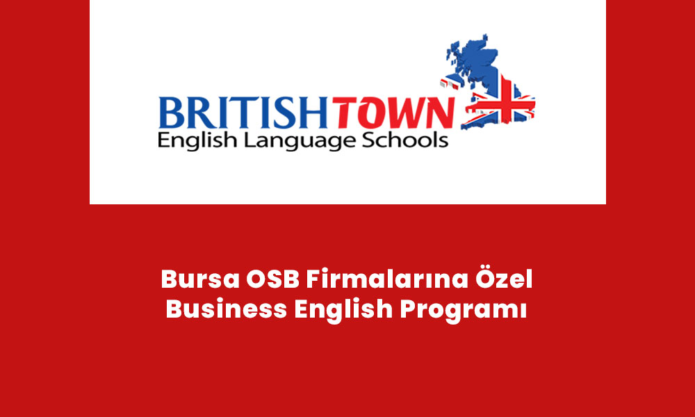 Bursa OSB Firmalarına Özel Business English Programı
